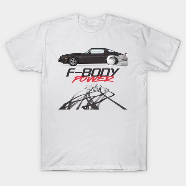 F-Body Power T-Shirt by JRCustoms44